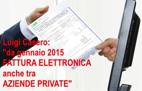 Da gennaio 2015 - fatturazione elettronica tra aziende private